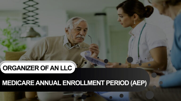 Can You Explain the Concept of the Medicare Annual Enrollment Period (AEP)?